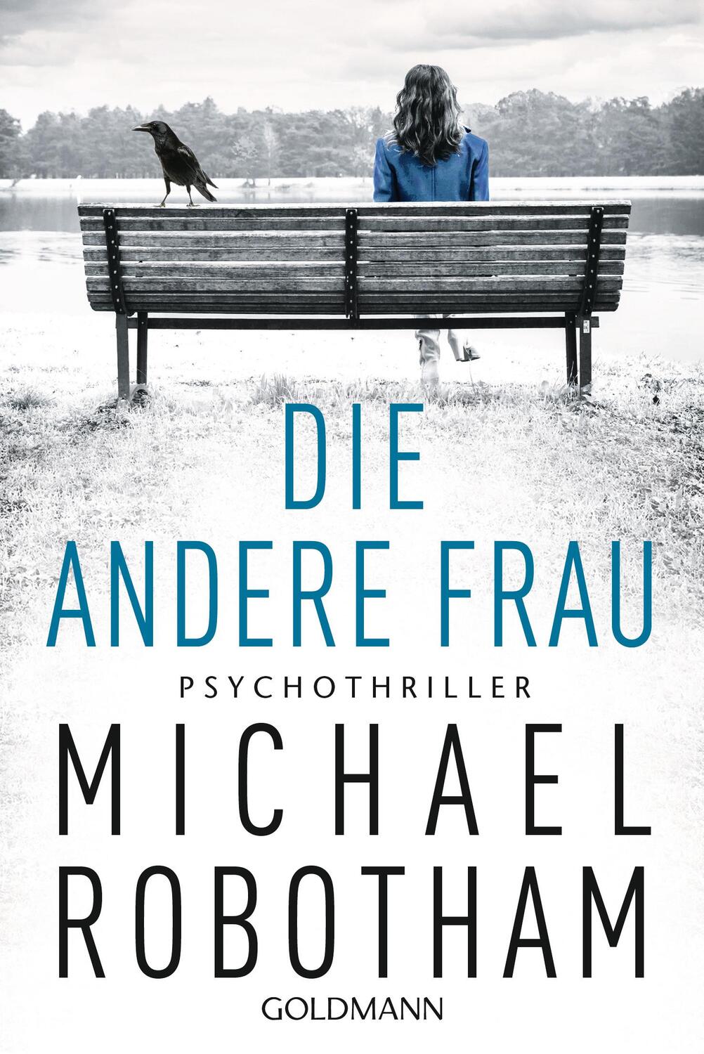 Cover: 9783442490790 | Die andere Frau | Psychothriller | Michael Robotham | Taschenbuch