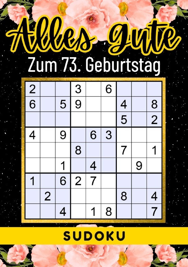 Cover: 9783759811035 | 73 Geburtstag Geschenk Alles Gute zum 73. Geburtstag - Sudoku | Verlag