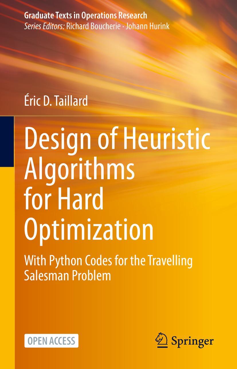 Cover: 9783031137136 | Design of Heuristic Algorithms for Hard Optimization | Taillard | Buch