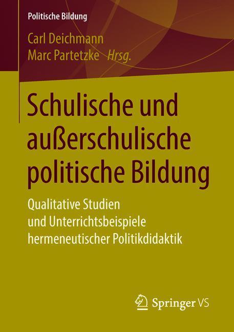 Cover: 9783658206178 | Schulische und außerschulische politische Bildung | Partetzke (u. a.)