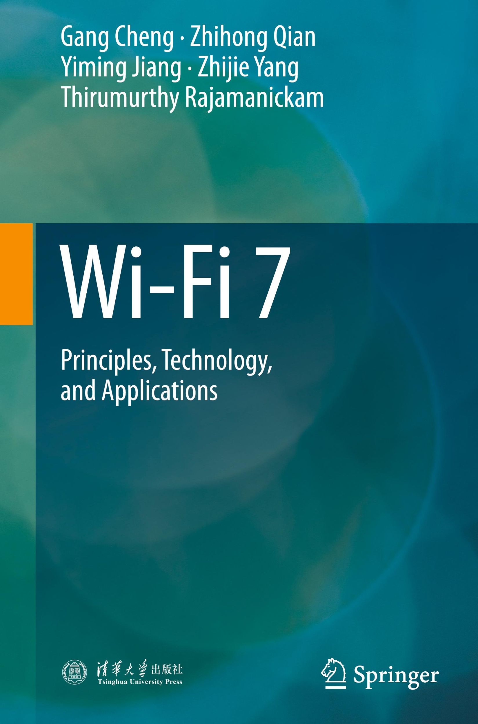 Cover: 9789819790258 | Wi-Fi 7 | Principles, Technology, and Applications | Cheng (u. a.)