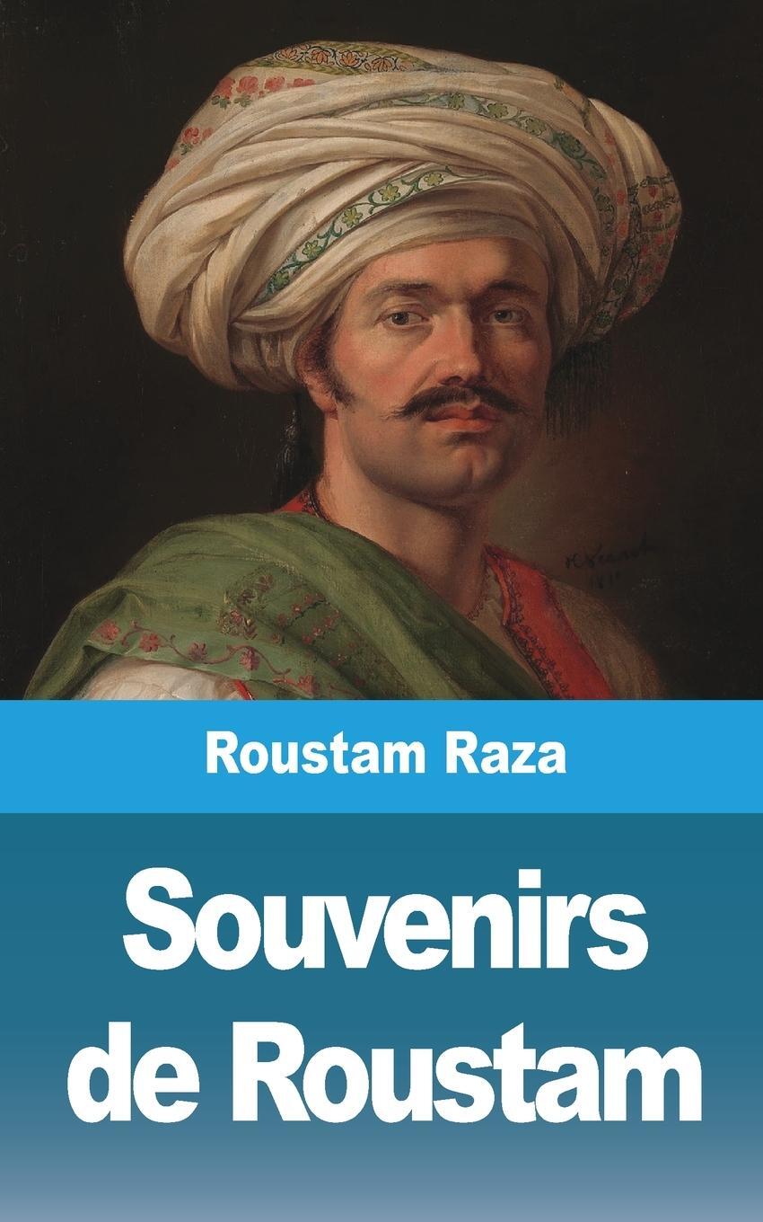 Cover: 9781006651045 | Souvenirs de Roustam | Roustam Raza | Taschenbuch | Paperback | 2021