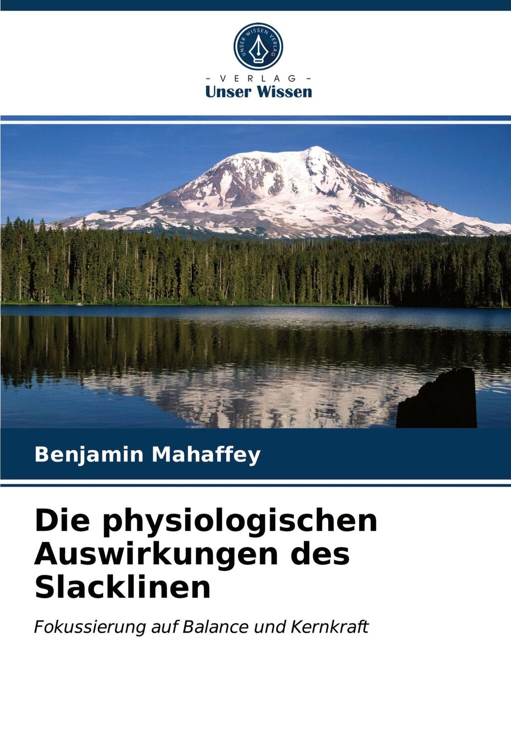 Cover: 9786202862097 | Die physiologischen Auswirkungen des Slacklinen | Benjamin Mahaffey