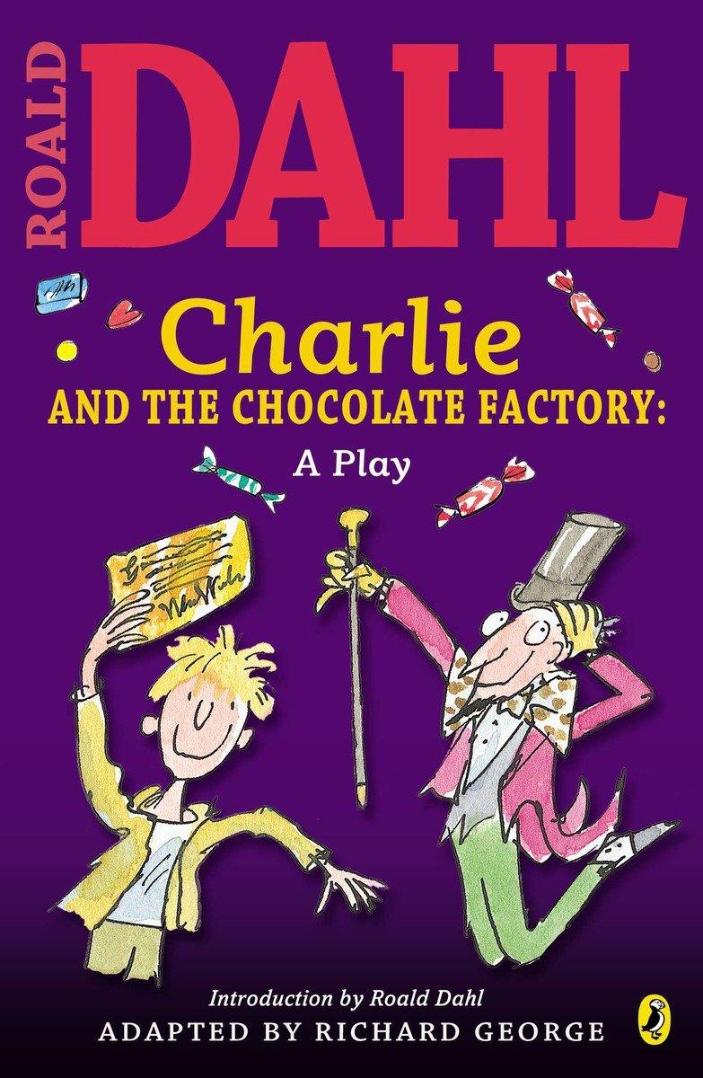 Cover: 9780142407905 | Charlie and the Chocolate Factory: A Play | Roald Dahl | Taschenbuch