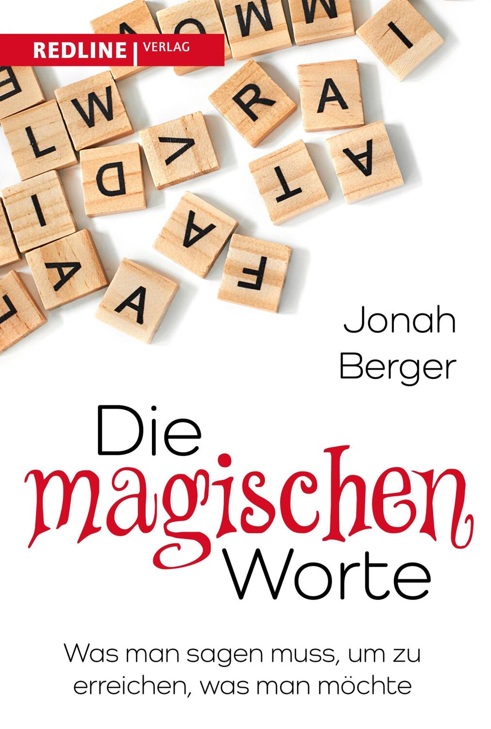 Cover: 9783868819335 | Die magischen Worte | Jonah Berger | Taschenbuch | 256 S. | Deutsch