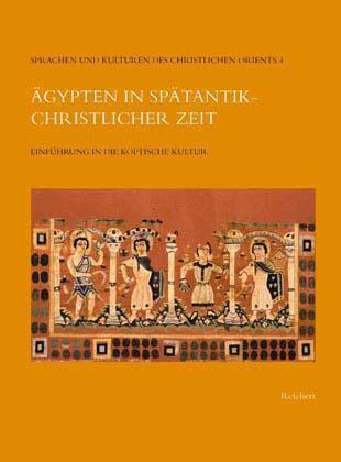 Cover: 9783895000799 | Ägypten in spätantik-christlicher Zeit | Reichert | EAN 9783895000799