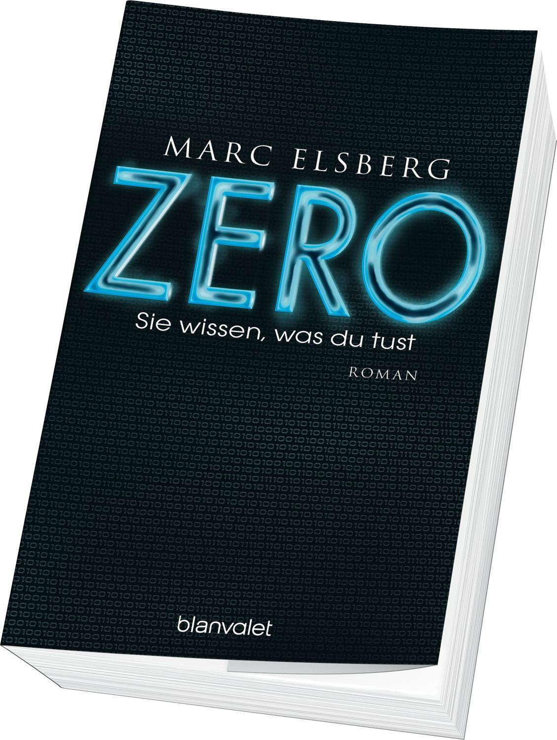 Bild: 9783734100932 | ZERO - Sie wissen, was du tust | Marc Elsberg | Taschenbuch | 512 S.