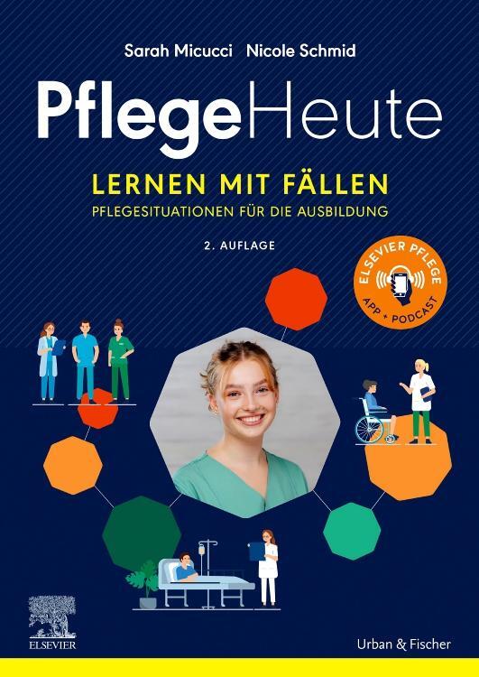 Cover: 9783437267123 | Pflege Heute, Lernen mit Fällen | Pflegesituationen für die Ausbildung