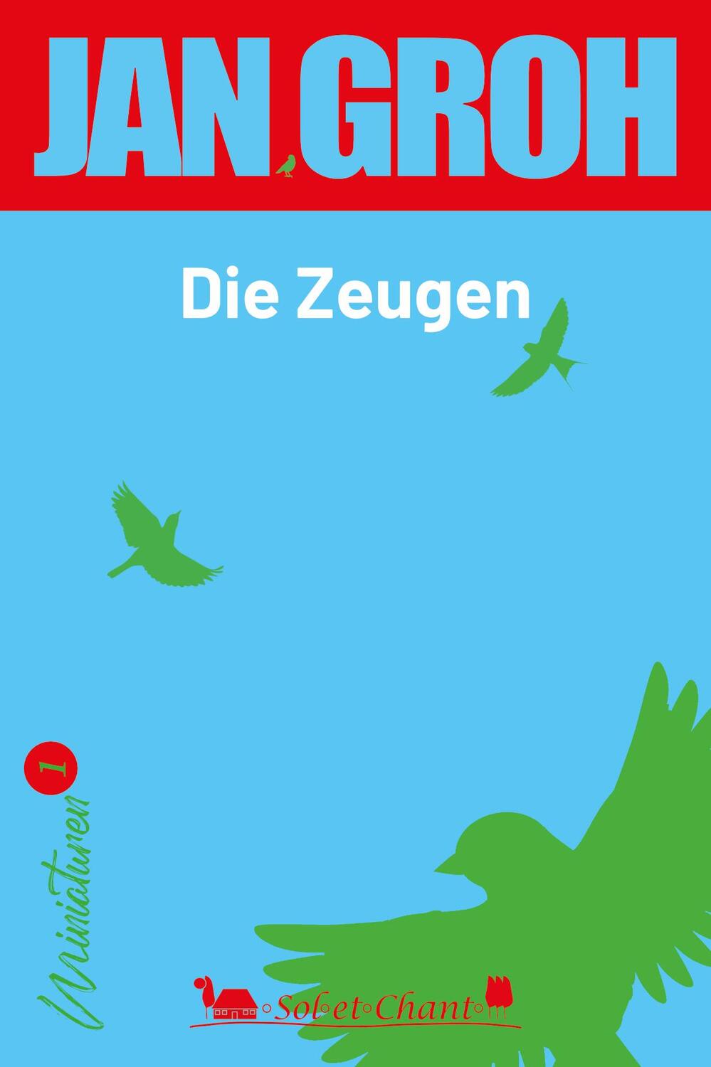 Cover: 9783949333163 | Die Zeugen | Miniaturen 1 | Jan Groh | Taschenbuch | 48 S. | Deutsch