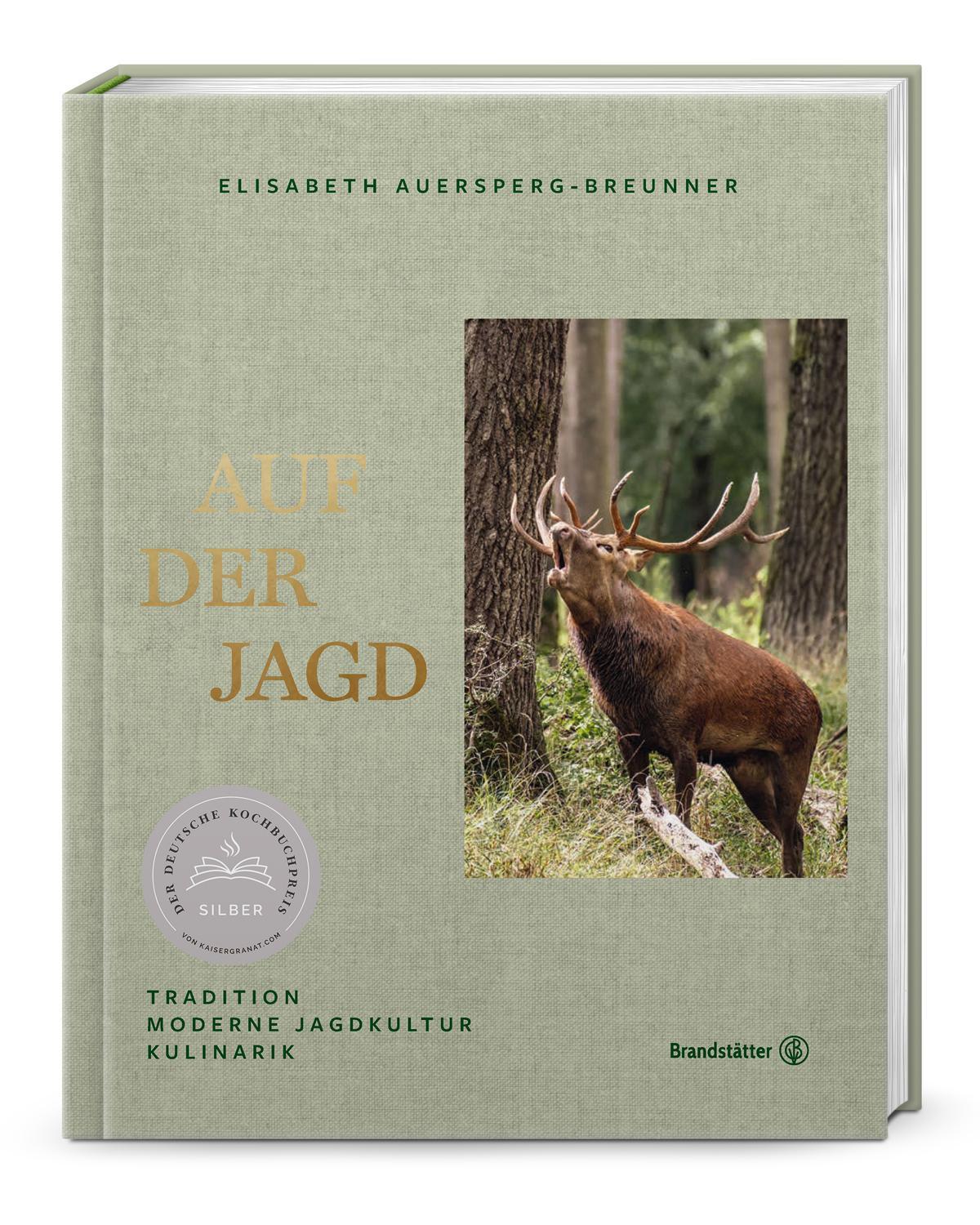 Cover: 9783710606847 | Auf der Jagd | Tradition. Moderne Jagdkultur. Kulinarik | Buch | 2023