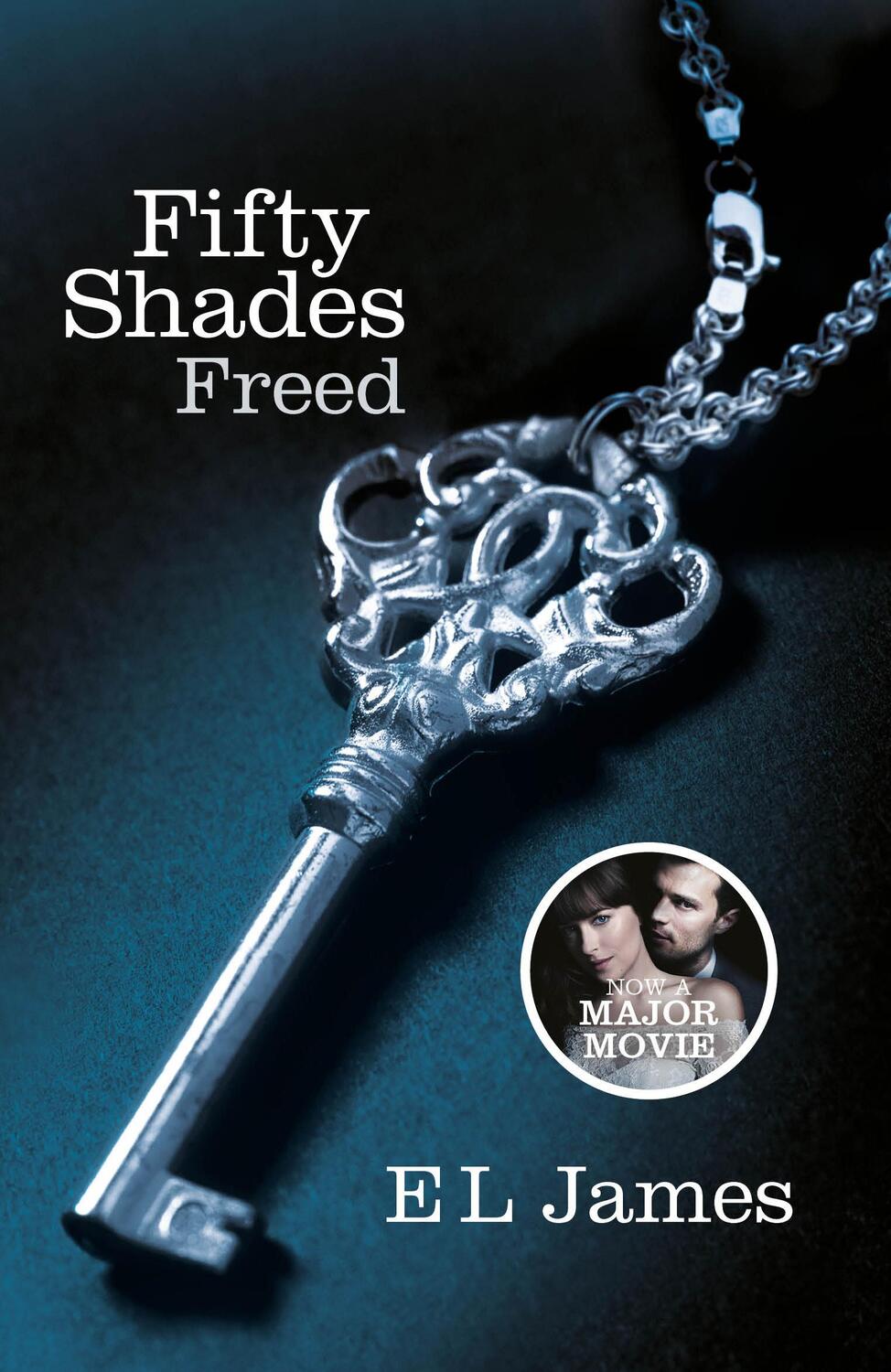 Cover: 9780099579946 | Fifty Shades Freed | Book 3 of the Fifty Shades trilogy | E. L. James