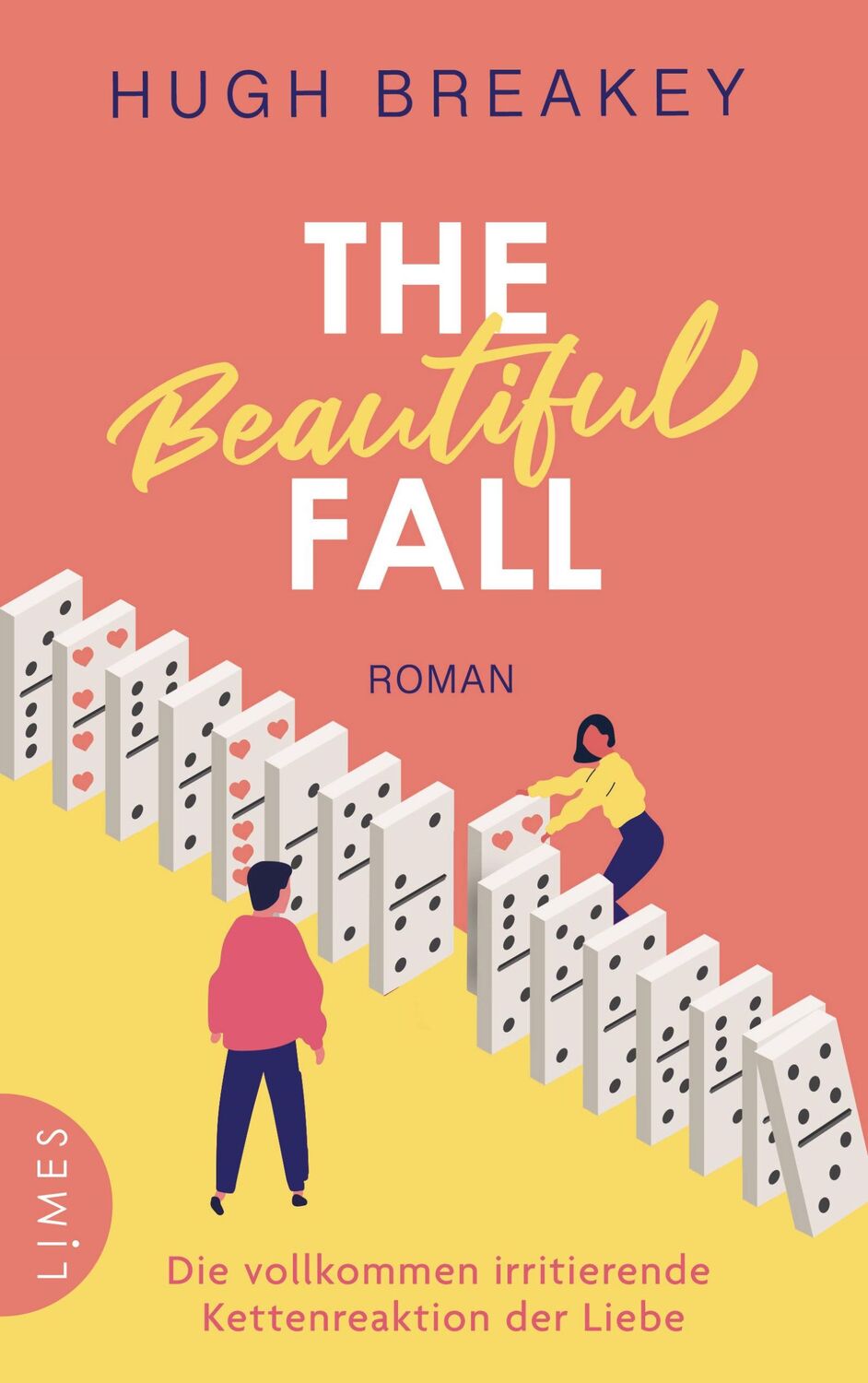 Cover: 9783809027706 | The Beautiful Fall - Die vollkommen irritierende Kettenreaktion der...