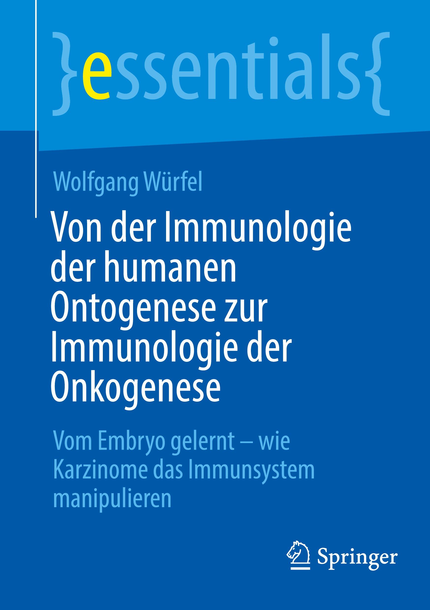 Cover: 9783662696699 | Von der Immunologie der humanen Ontogenese zur Immunologie der...