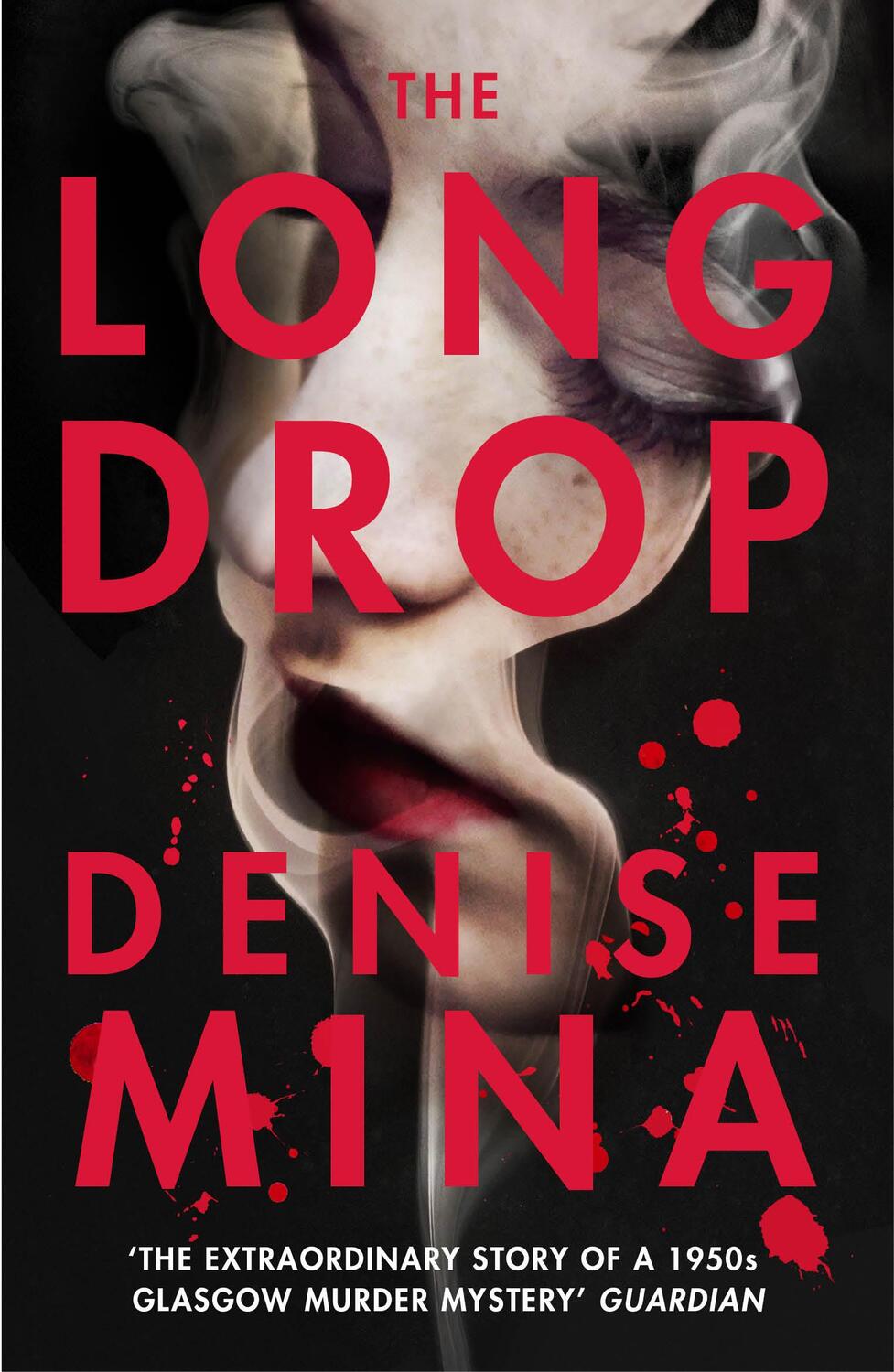 Cover: 9781784704858 | The Long Drop | Denise Mina | Taschenbuch | B-format paperback | 2018