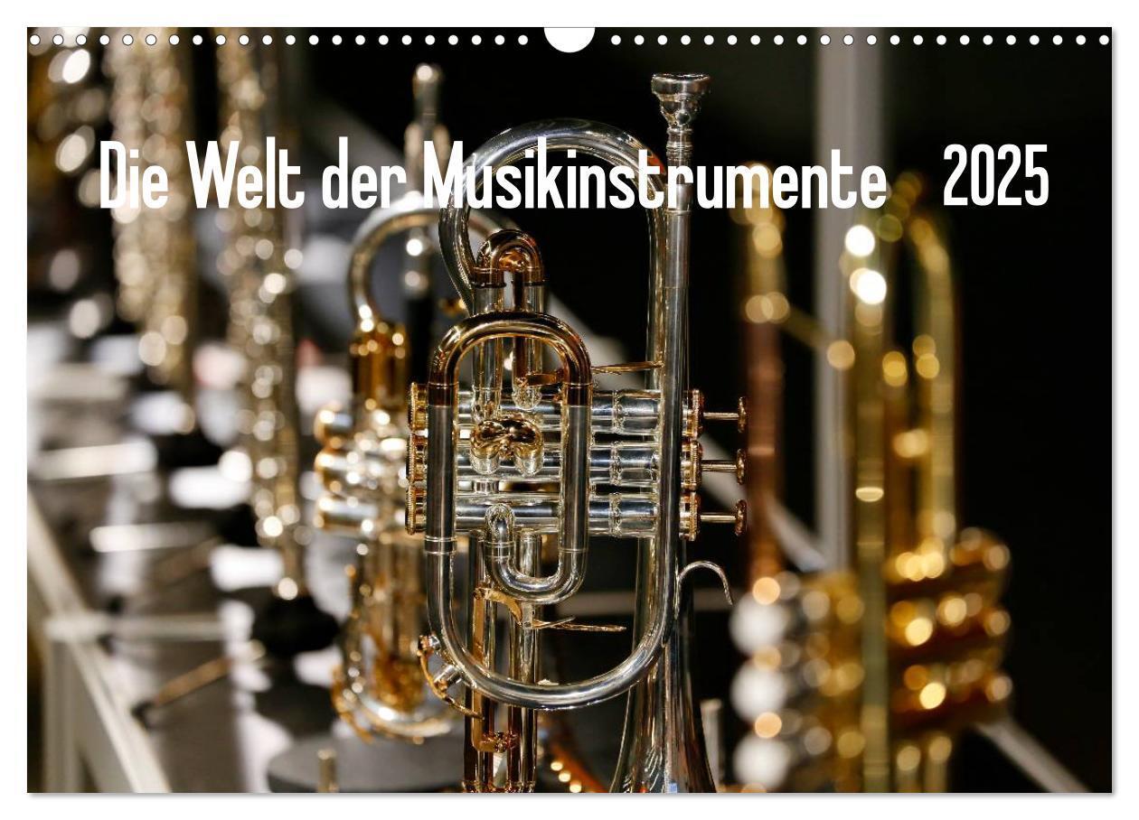 Cover: 9783435575114 | Die Welt der Musikinstrumente (Wandkalender 2025 DIN A3 quer),...