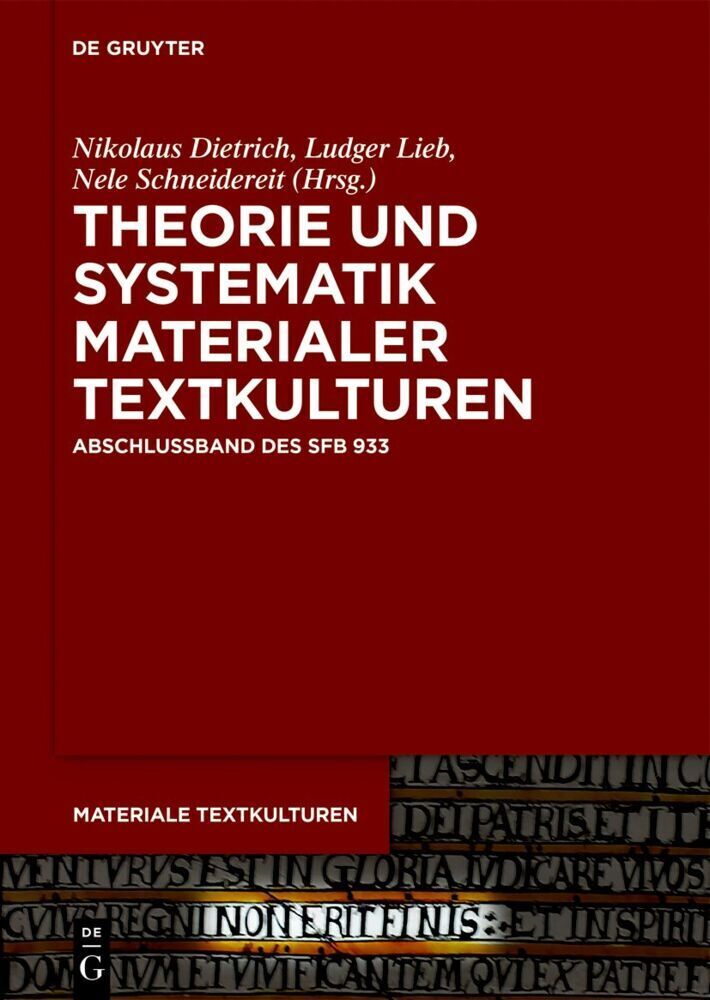 Cover: 9783111291697 | Theorie und Systematik materialer Textkulturen | Dietrich (u. a.) | IX