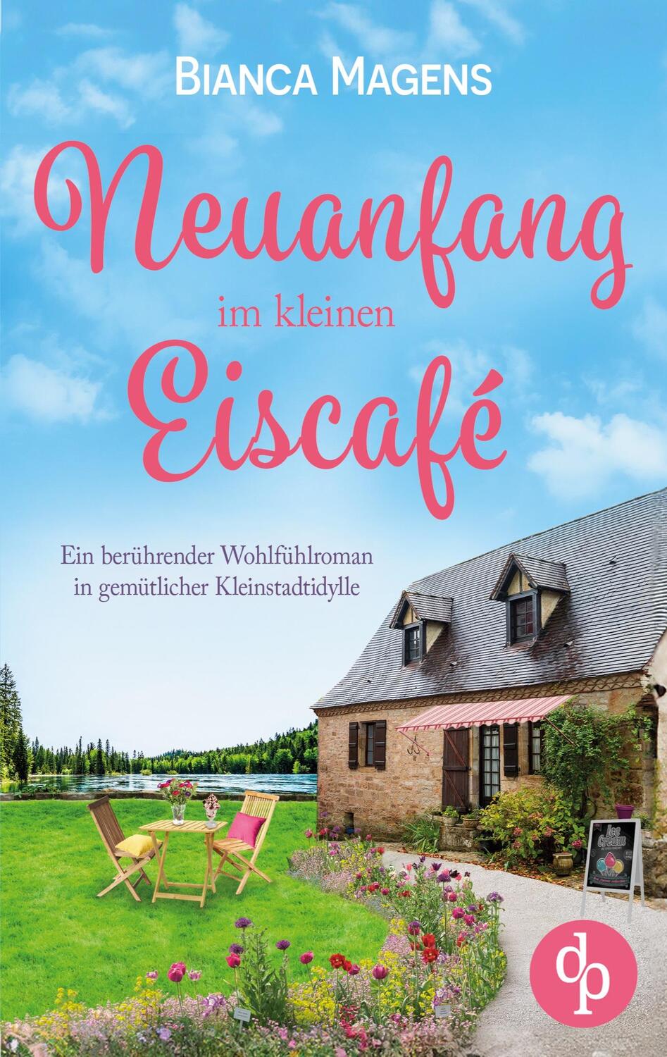 Cover: 9783989984356 | Neuanfang im kleinen Eiscafé | Bianca Magens | Taschenbuch | Paperback