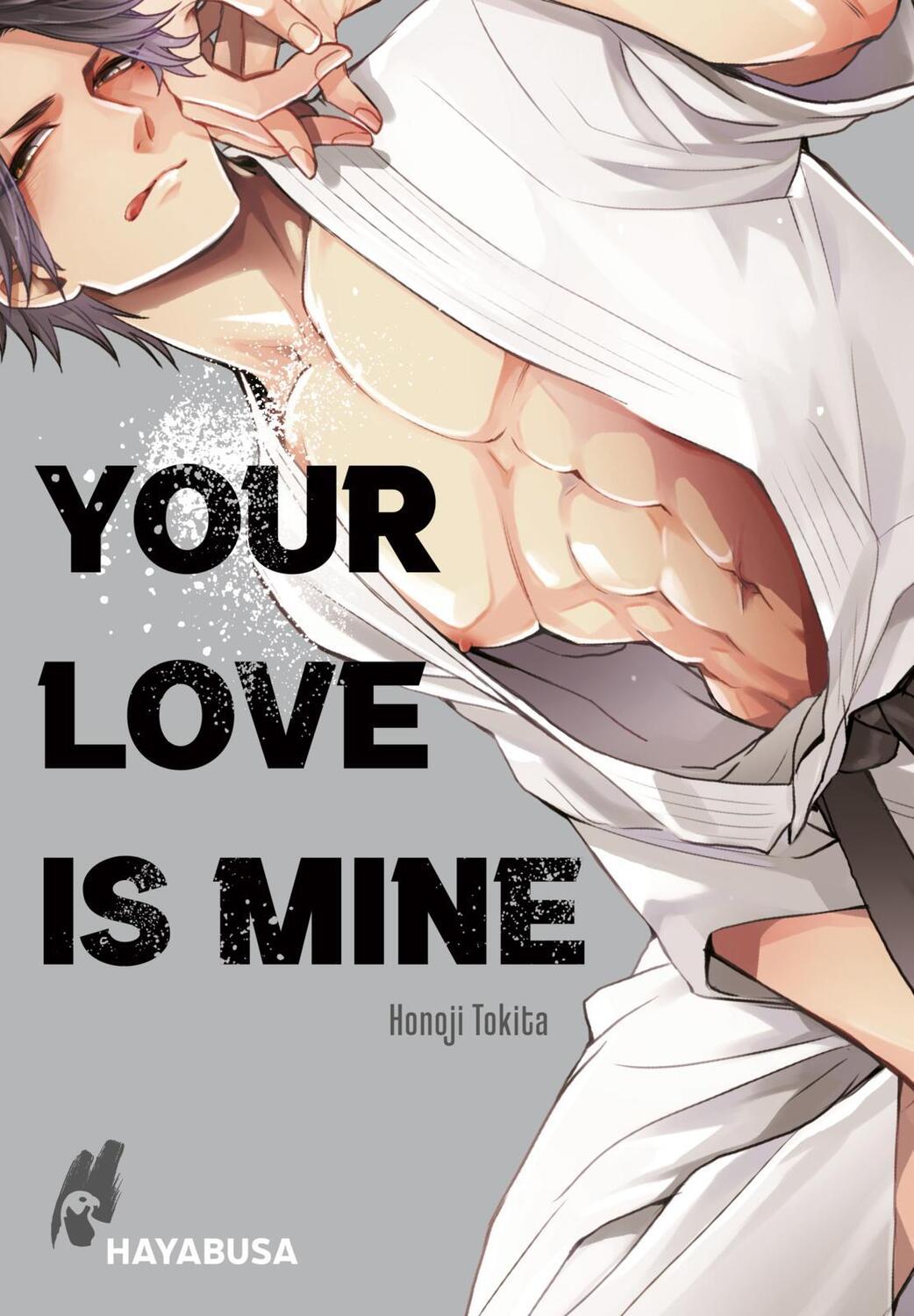 Cover: 9783551621344 | Your Love Is Mine | Honoji Tokita | Taschenbuch | Hayabusa | 184 S.