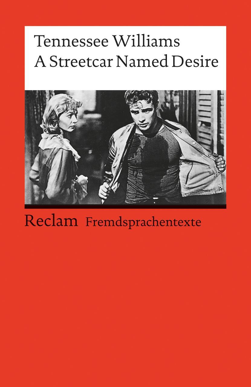 Cover: 9783150092408 | A Streetcar named Desire | Tennessee Williams | Taschenbuch | Englisch