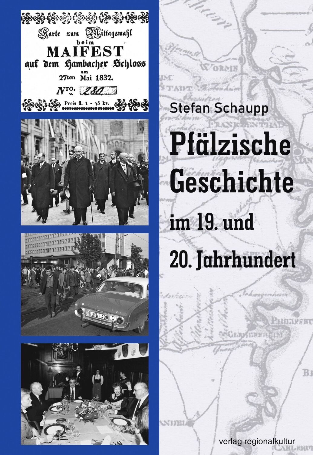 Cover: 9783955054847 | Pfälzische Geschichte im 19. und 20. Jahrhundert | Stefan Schaupp