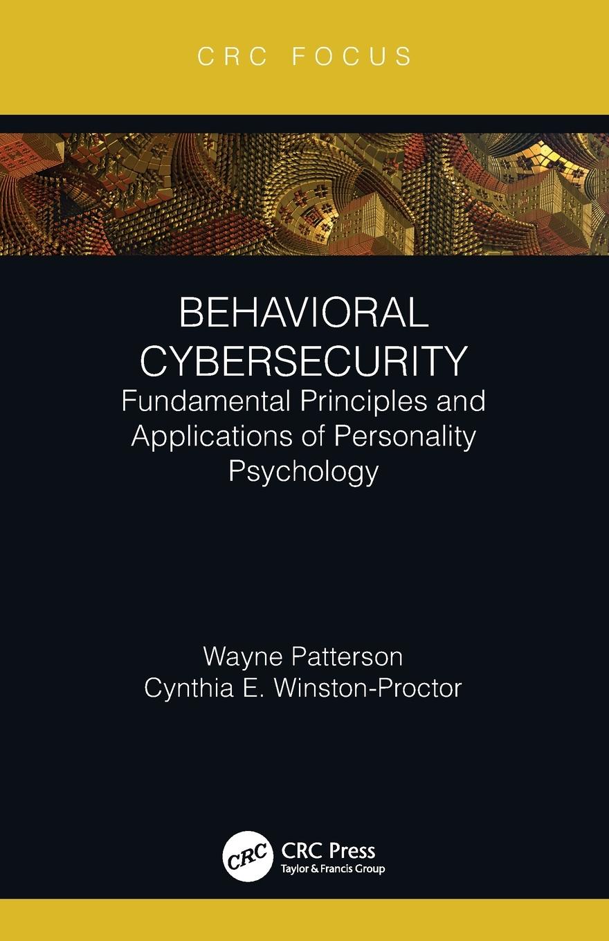 Cover: 9780367509804 | Behavioral Cybersecurity | Wayne Patterson (u. a.) | Taschenbuch