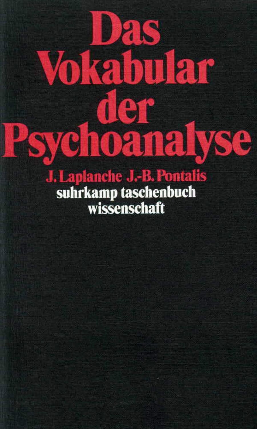 Cover: 9783518276075 | Das Vokabular der Psychoanalyse | Jean Laplanche (u. a.) | Taschenbuch