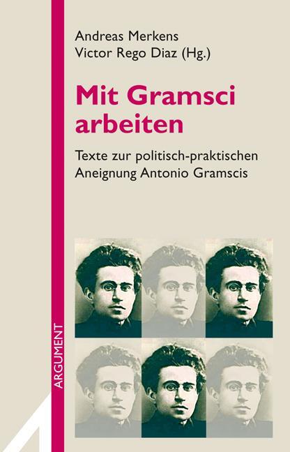 Cover: 9783886194254 | Mit Gramsci arbeiten | Andreas Merkens (u. a.) | Taschenbuch | 224 S.