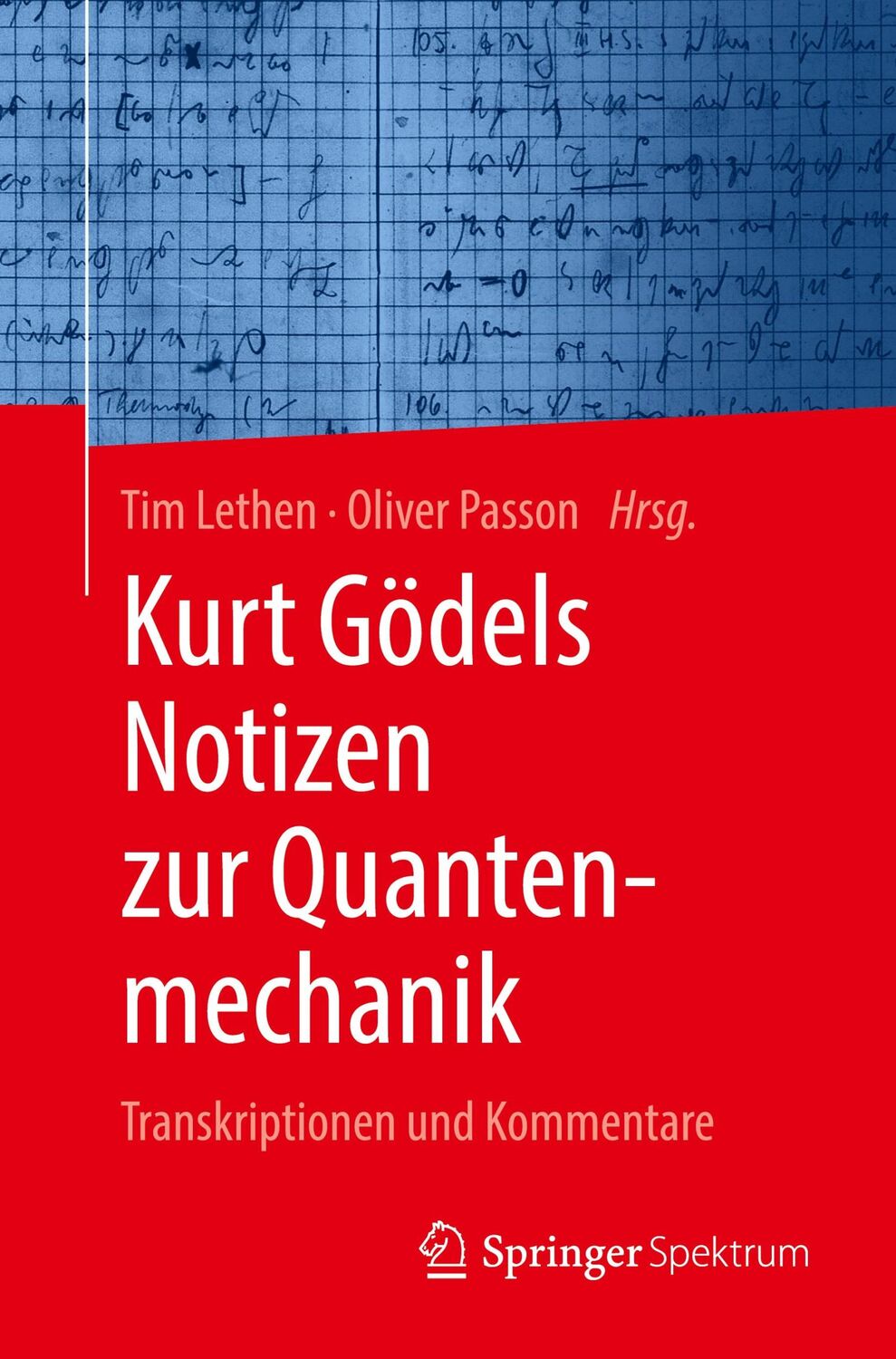 Cover: 9783662638071 | Kurt Gödels Notizen zur Quantenmechanik | Oliver Passon (u. a.) | Buch