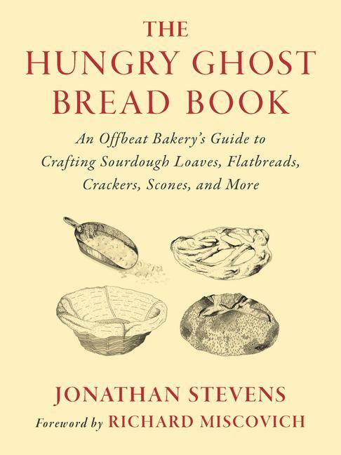 Cover: 9781645022602 | The Hungry Ghost Bread Book | Jonathan Stevens | Taschenbuch | 2024