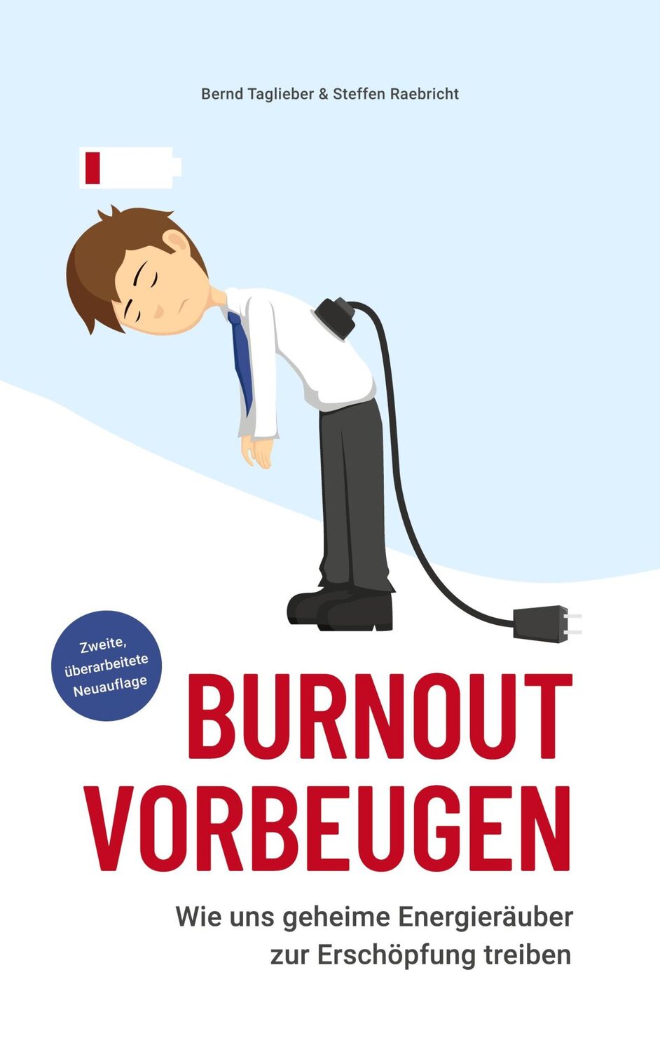 Cover: 9783751980050 | Burnout vorbeugen | Bernd Taglieber (u. a.) | Taschenbuch | Paperback