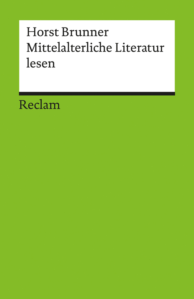 Cover: 9783150176887 | Mittelalterliche Literatur lesen | Eine Einführung in die Hauptwerke