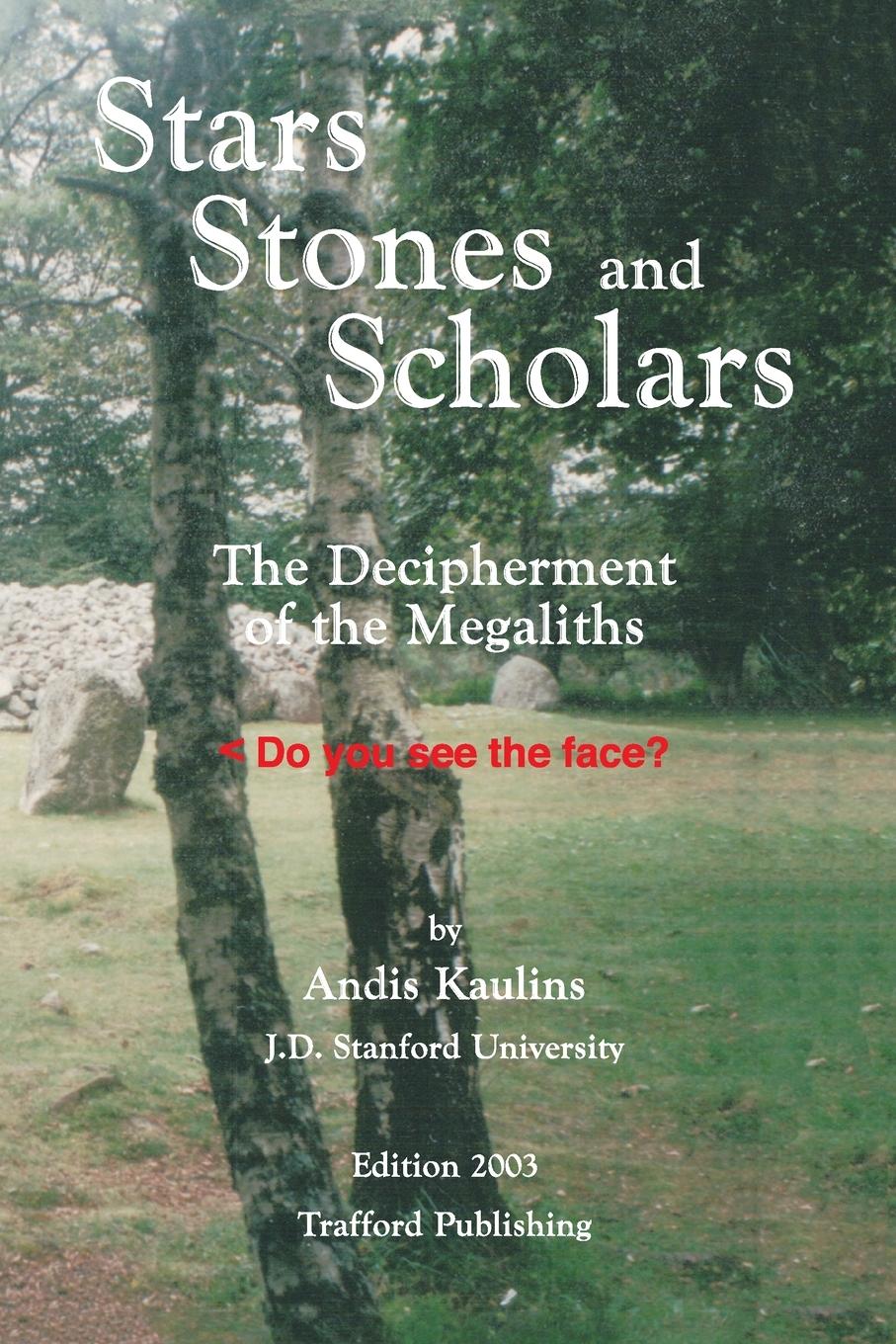 Cover: 9781412013444 | Stars, Stones and Scholars | Andis Kaulins | Taschenbuch | Paperback