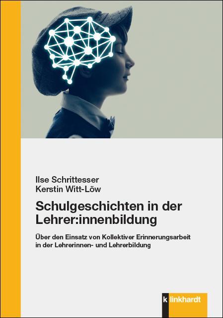 Cover: 9783781525078 | Schulgeschichten in der Lehrer:innenbildung | Schrittesser (u. a.)