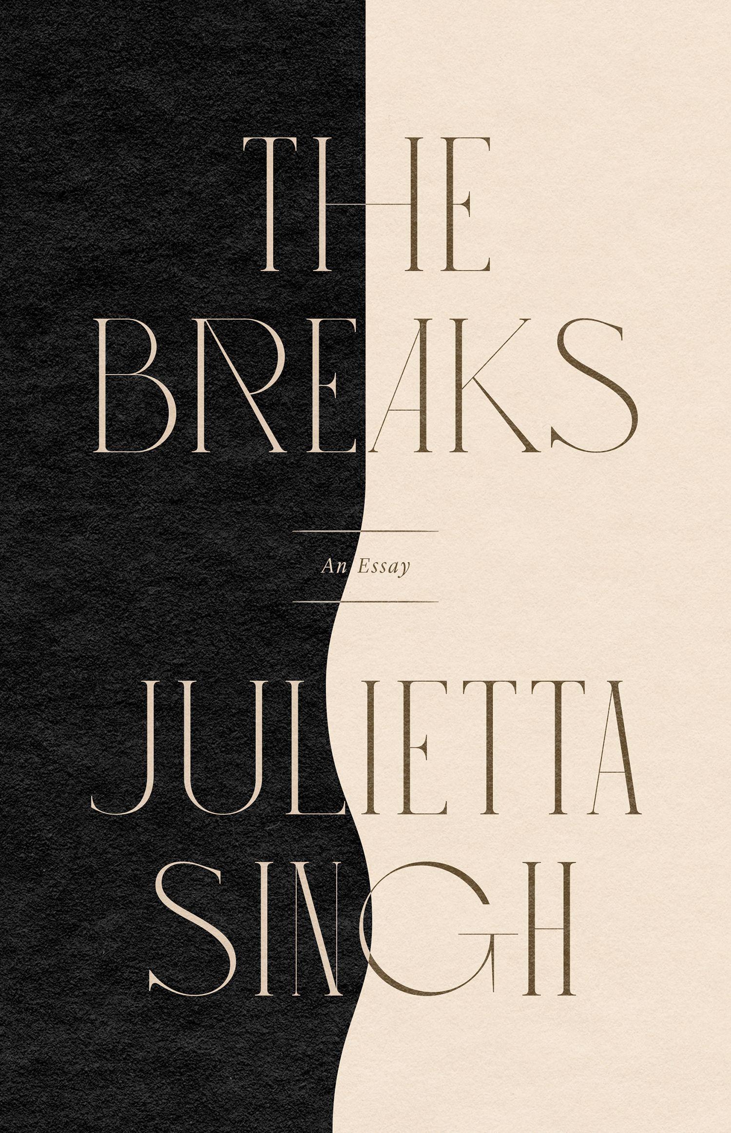 Cover: 9781566896160 | The Breaks | Julietta Singh | Taschenbuch | Kartoniert / Broschiert