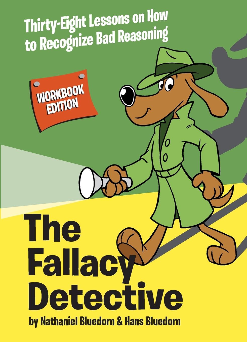 Cover: 9780974531571 | The Fallacy Detective | Nathaniel Bluedorn (u. a.) | Taschenbuch