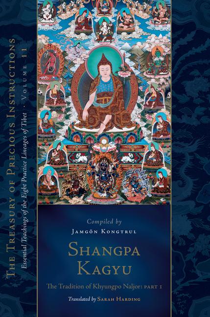 Cover: 9781611809640 | Shangpa Kagyu: The Tradition of Khyungpo Naljor, Part One:...