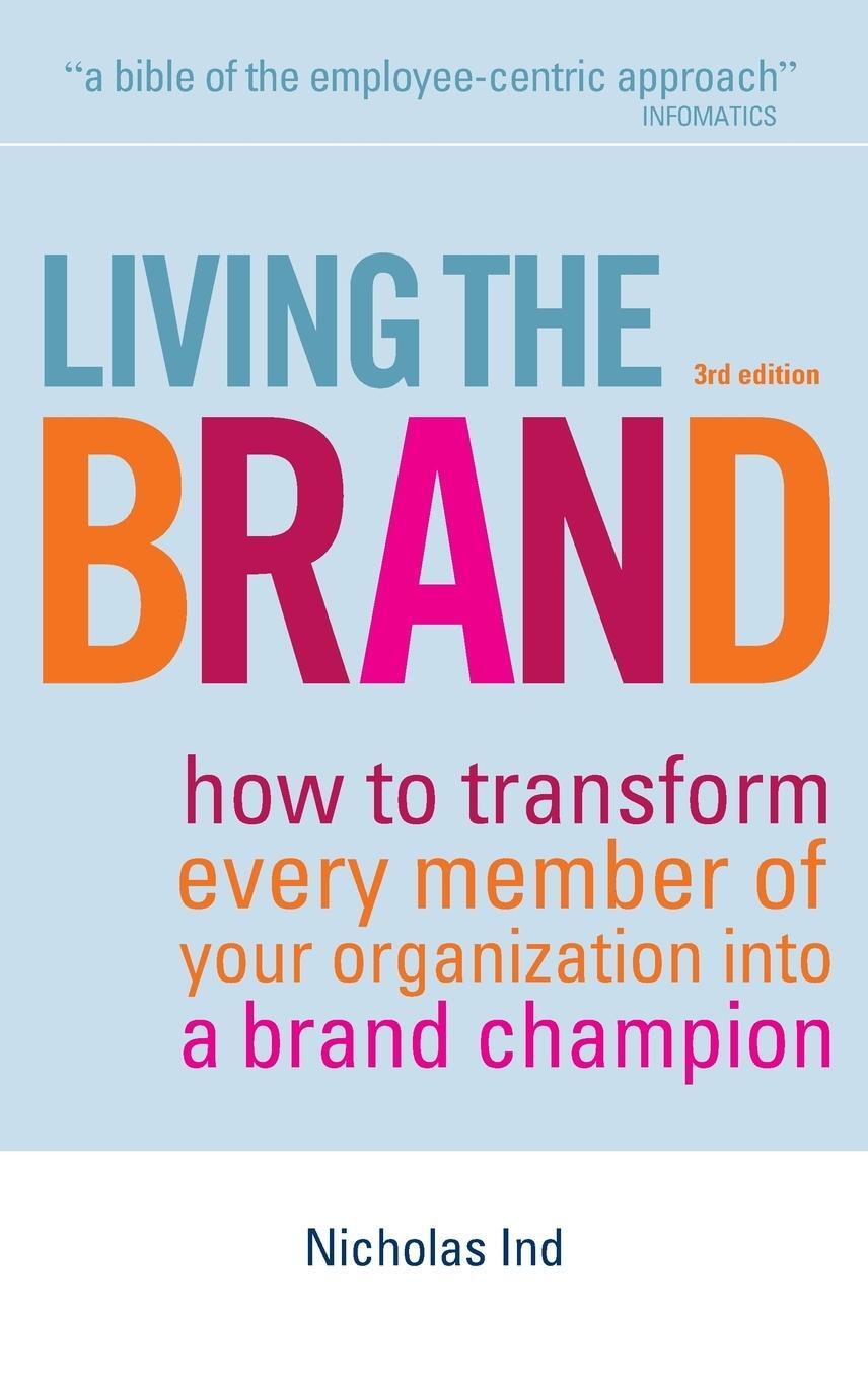 Cover: 9780749450830 | Living the Brand | Nicholas Ind | Buch | HC gerader Rücken kaschiert