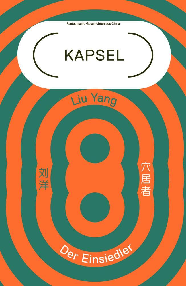 Cover: 9783875128574 | Der Einsiedler | Kapsel Band 5. Fantastische Geschichten aus China