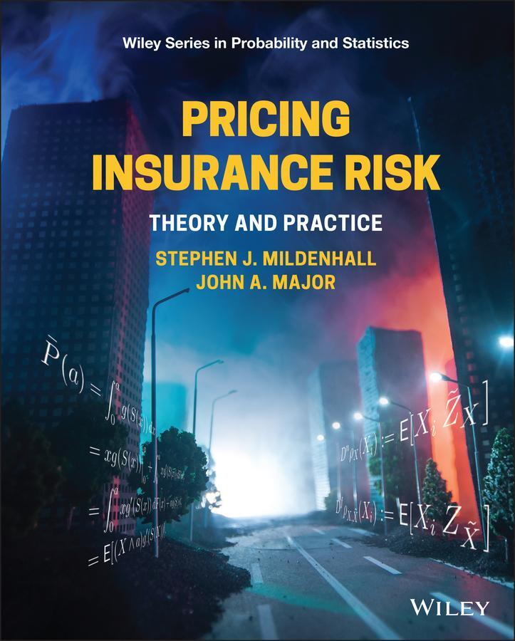 Cover: 9781119755678 | Pricing Insurance Risk | Theory and Practice | John A. Major (u. a.)