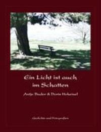 Cover: 9783833439995 | Ein Licht ist auch im Schatten | Gedichte und Fotografien | Buch