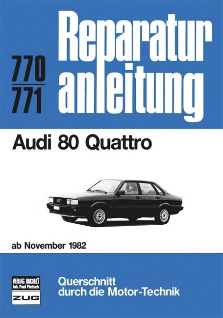 Cover: 9783716816578 | Audi 80 Quattro ab Nov. 1982 | Buch | 144 S. | Deutsch | 2012