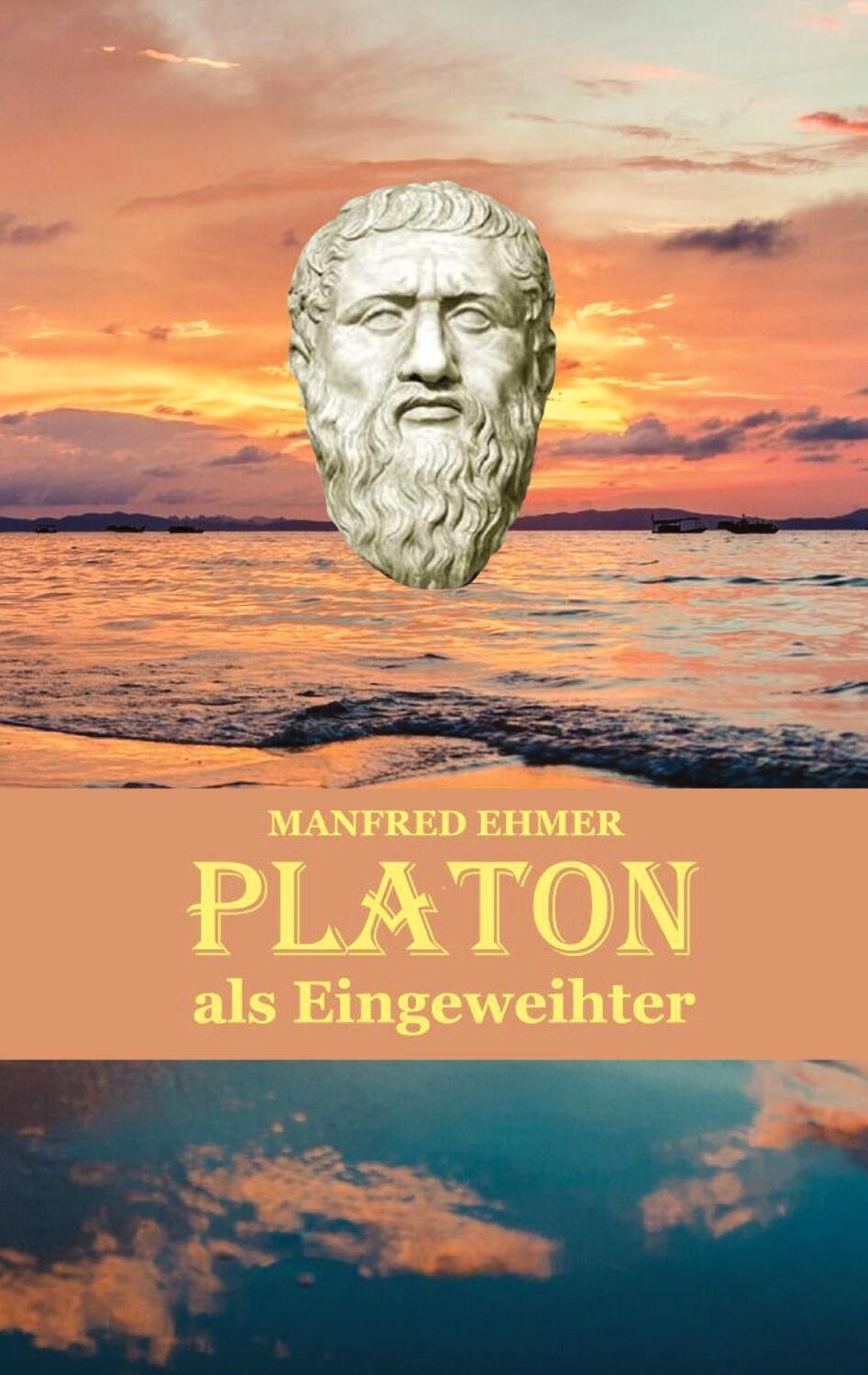 Cover: 9783384168207 | Platon als Eingeweihter | Manfred Ehmer | Taschenbuch | Paperback