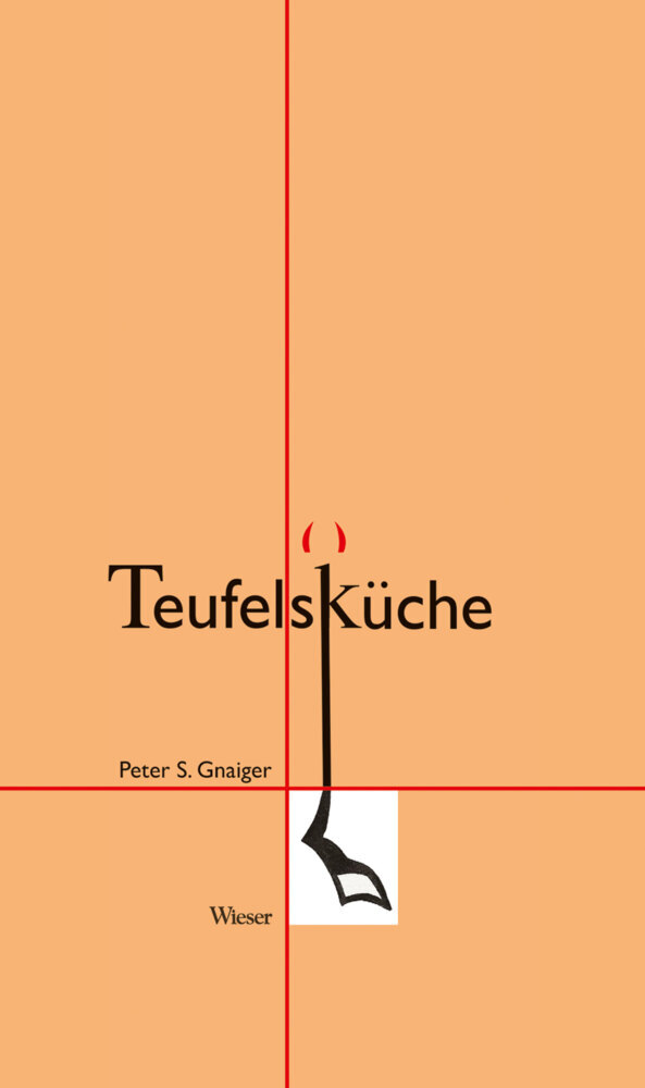 Cover: 9783990293690 | Teufelsküche | Peter Gnaiger | Buch | Mit Lesebändchen | 280 S. | 2019