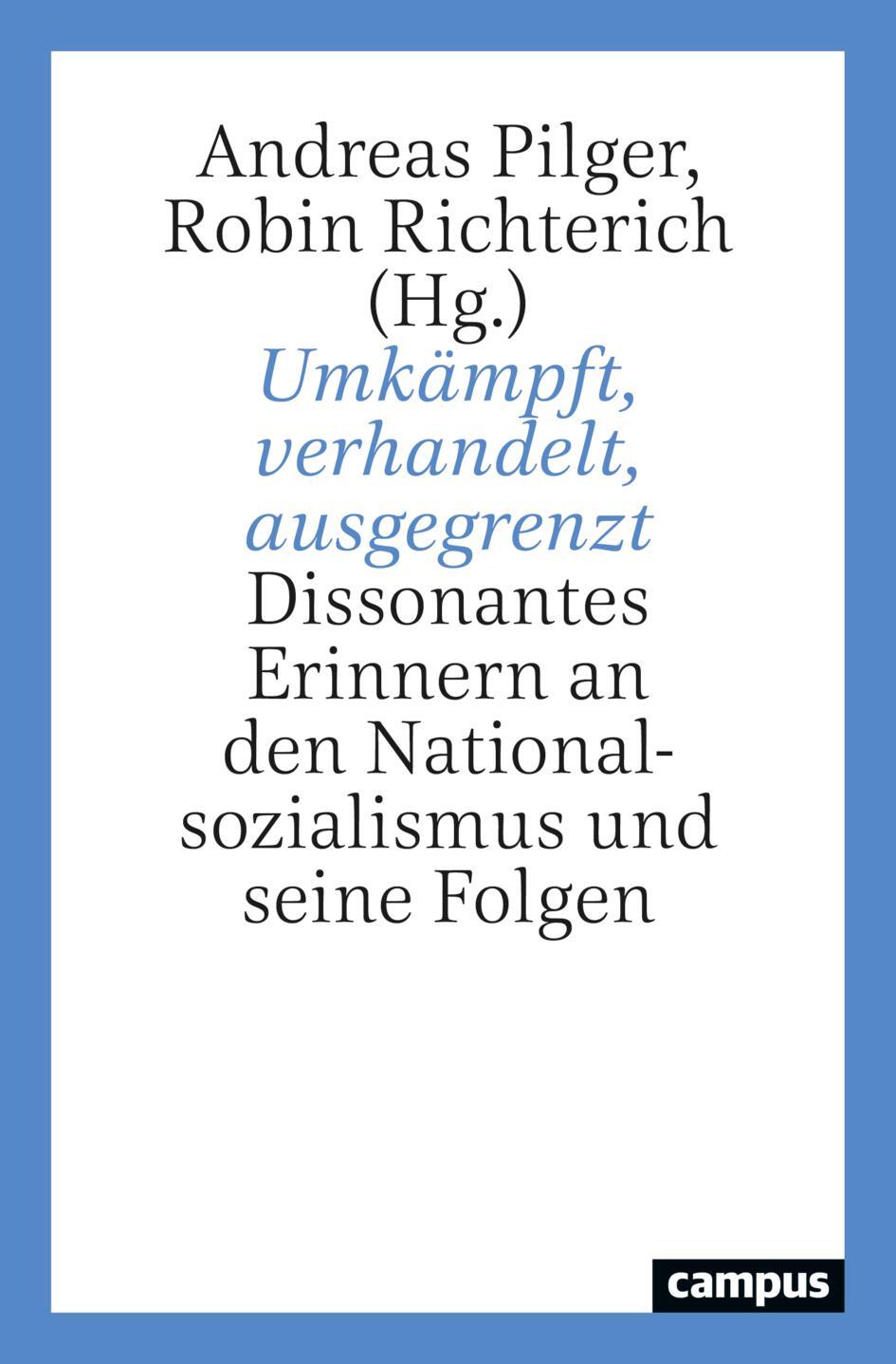 Cover: 9783593516721 | Umkämpft, verhandelt, ausgegrenzt | Andreas Pilger (u. a.) | Buch