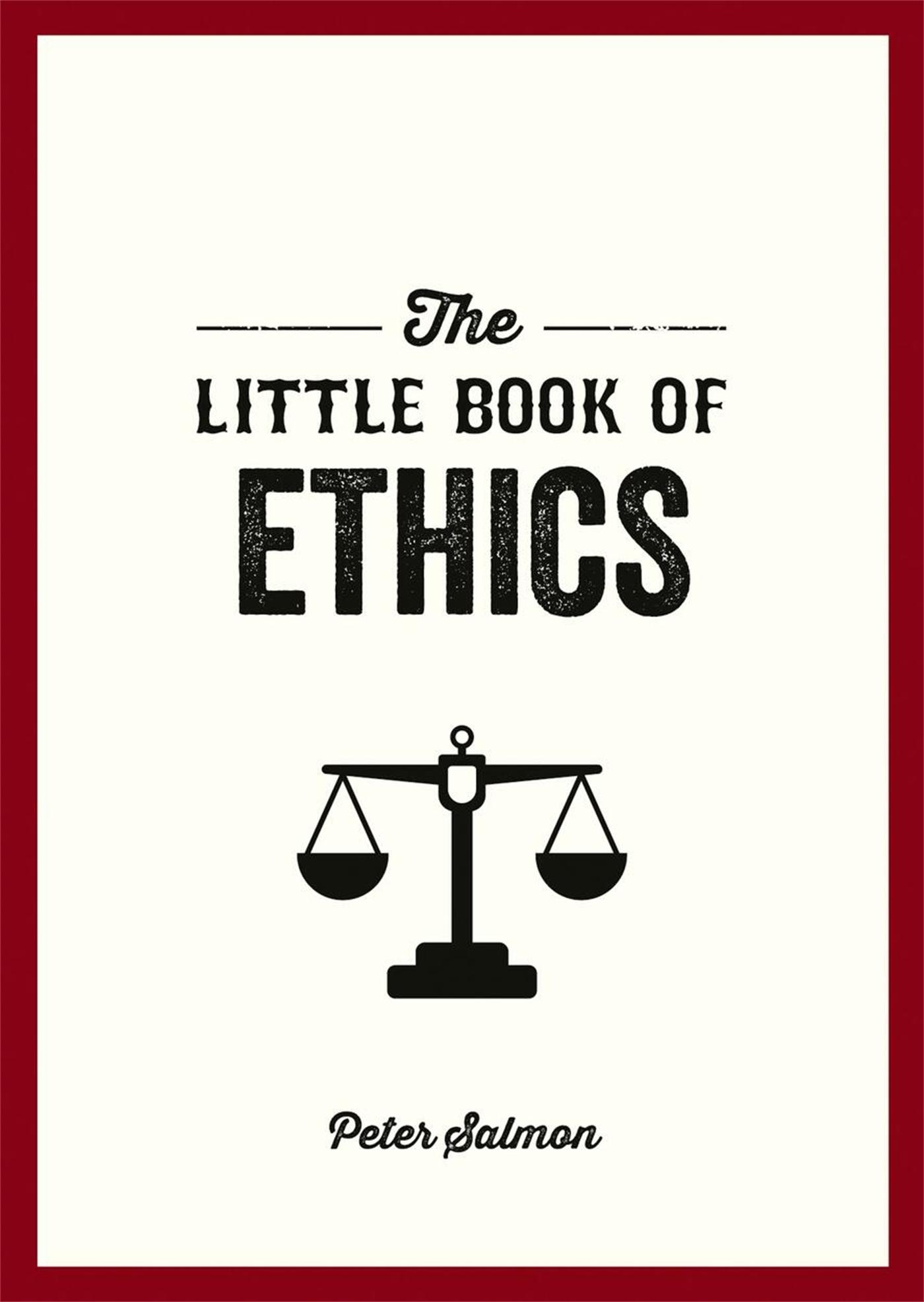 Cover: 9781837994281 | The Little Book of Ethics | Peter Salmon | Taschenbuch | Englisch