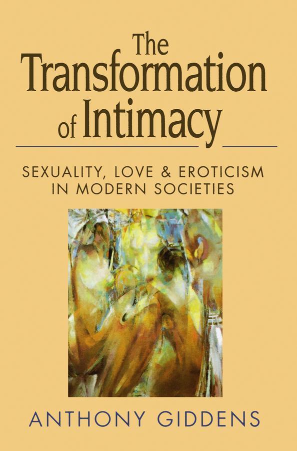 Cover: 9780745612393 | The Transformation of Intimacy | Anthony Giddens | Taschenbuch | 1993