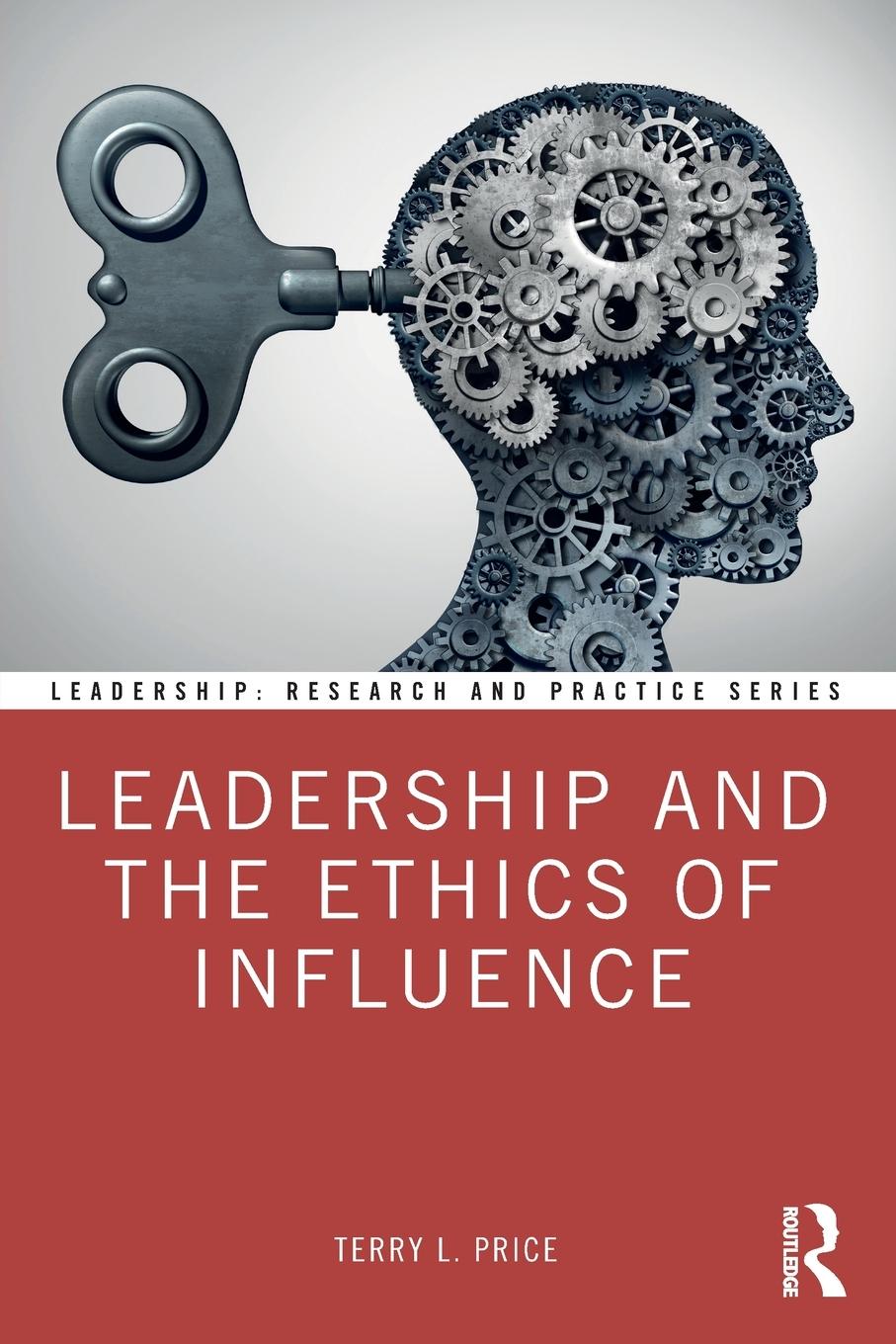 Cover: 9781138327658 | Leadership and the Ethics of Influence | Terry L. Price | Taschenbuch