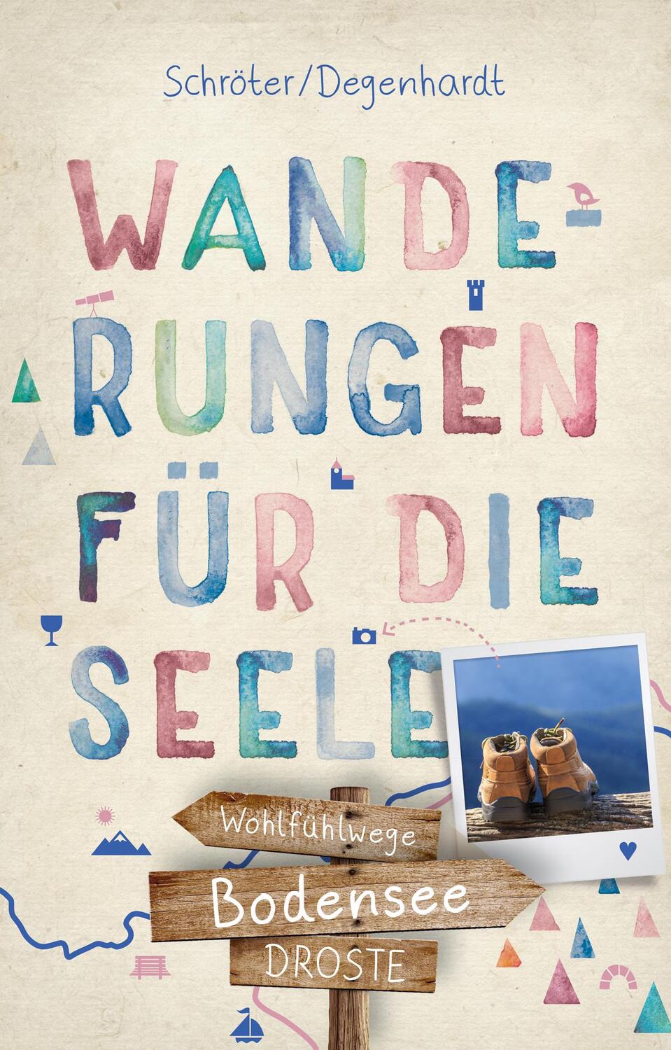 Cover: 9783770020805 | Bodensee. Wanderungen für die Seele | Wohlfühlwege | Taschenbuch