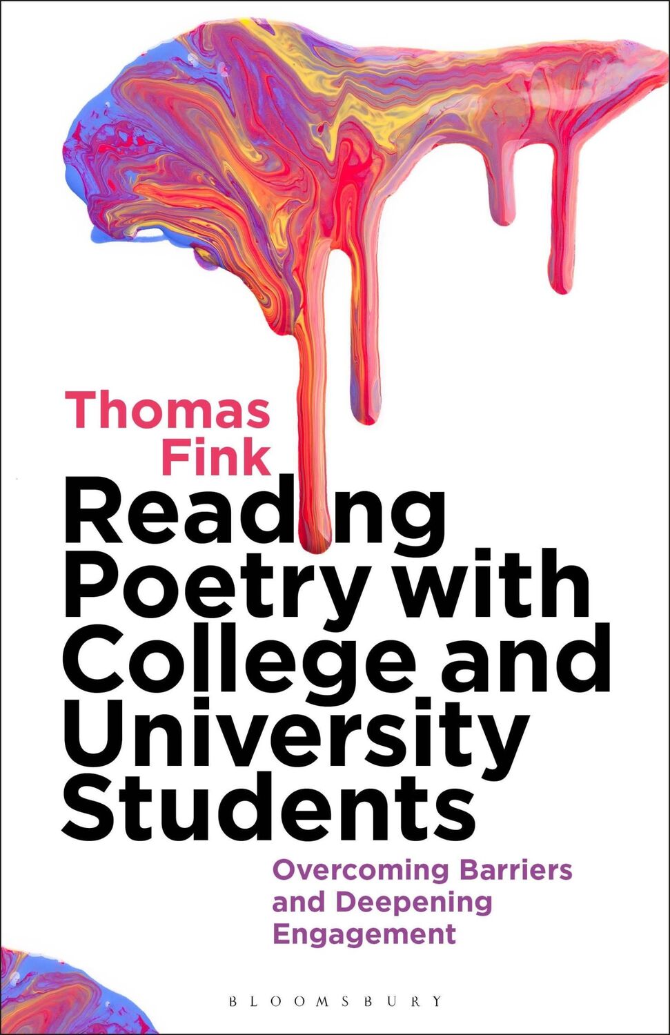 Cover: 9781501389467 | Reading Poetry with College and University Students | Thomas Fink