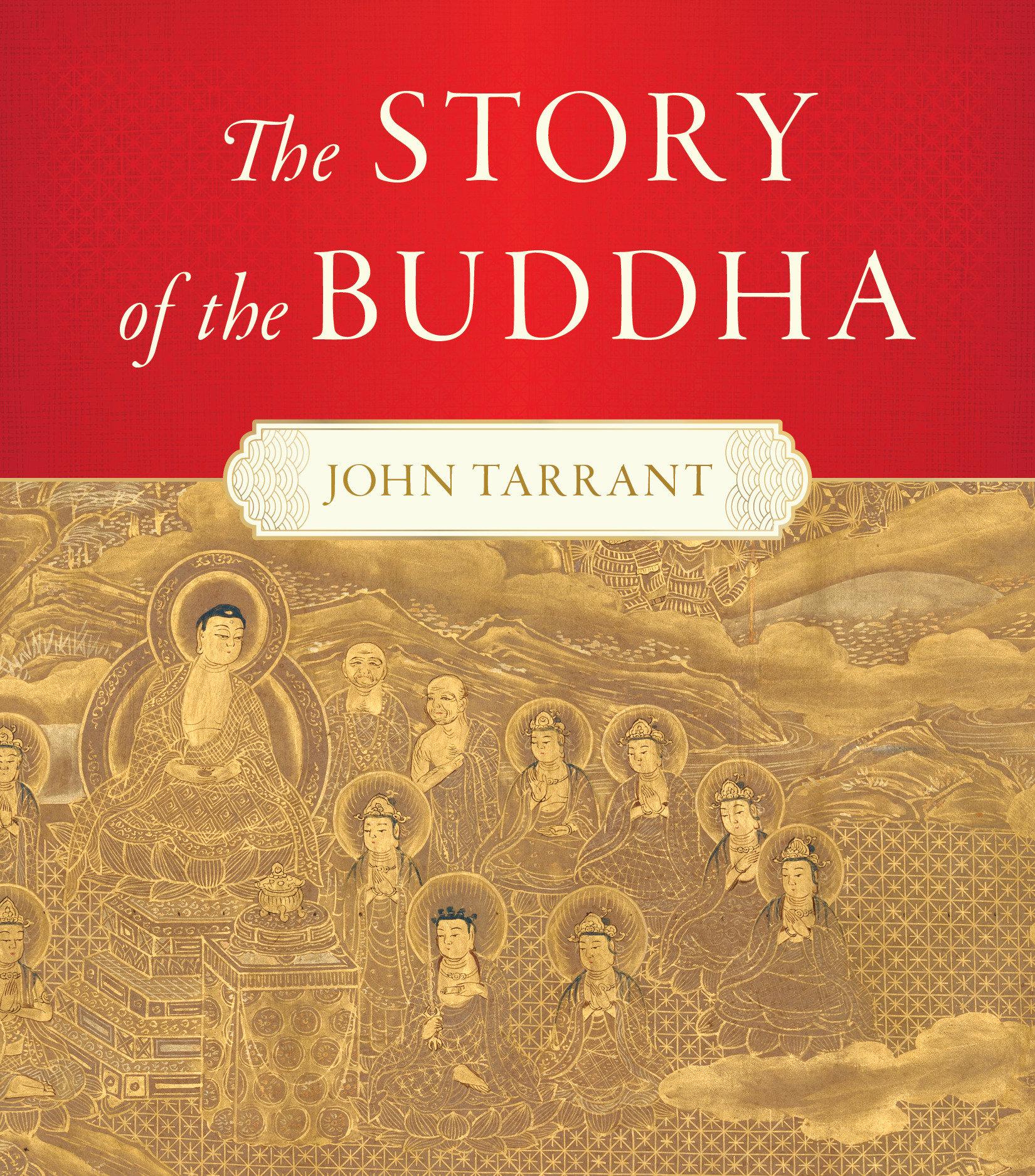 Cover: 9781645473138 | The Story of the Buddha | John Tarrant | Buch | Englisch | 2024